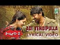 Kazhugu 2 - Adi Yendi Pulla Lyrical Video | Yuvan Shankar Raja | Krishna | Bindu Madhavi
