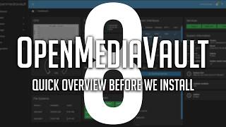 OpenMediaVault 8 Overview - Start Here Before You Install