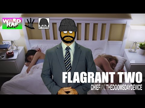 Chief and TheDoomsdayDevice - Flagrant Two (Official Video)