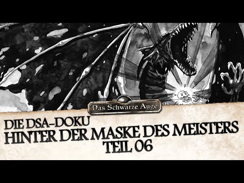 Das Schwarze Auge: Hinter der Maske des Meisters Teil 6 | DSA Dokumentation