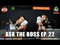 ASK THE BOSS EP. 22 - Doug Miller Drop New Core Greens, Core Pro, 'Merica Energy, Post + Much More