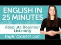 25 Minutes of English Listening Comprehension for Absolute Begi