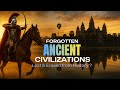 Forgotten Civilizations Scythians Angkor Wat Ancient Mysteries Revealed