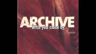 Archive - Again Long Version + Lyrics HQ HD