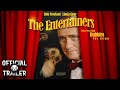 THE ENTERTAINERS (1991) | Official Trailer