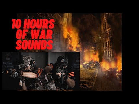 10 hours of war sounds
