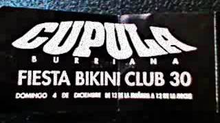CUPULA BURRIANA FIESTA BIKINI CLUB 30 1994
