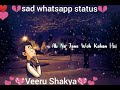 Latest Sad Status Kab Se Usko Dhoondta Hu