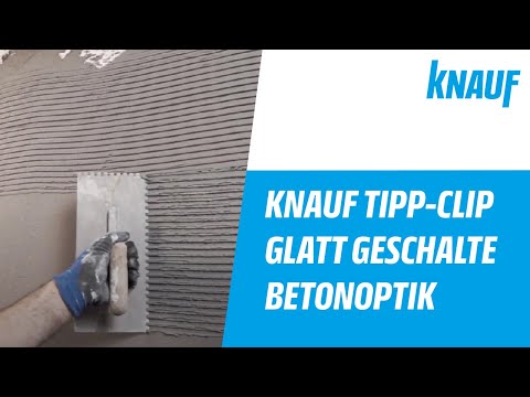 Knauf Tipp-Clip - Betonoptik glatt geschalter Beton mit SM700 Pro herstellen