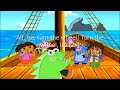 Isa Turn The Wheel From Dora The Explorer Dora S Pirate Adventure With Lyrics
