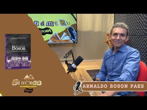 Arnaldo Boson fala sobre livros, cultura e história do Piauí | Simbora Cast