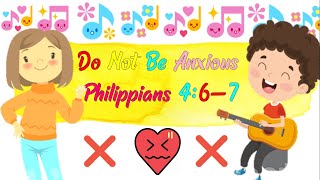 Download lagu Peraga Lagu Sekolah Minggu - Do Not Be Anxious mp3