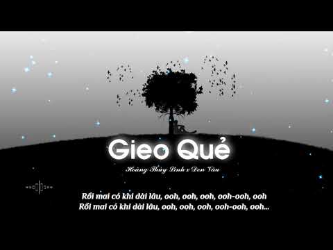 GIEO QUẺ ( Lyric ) - HOÀNG THÙY LINH x ĐEN VÂU / 2002 music lyric ✓