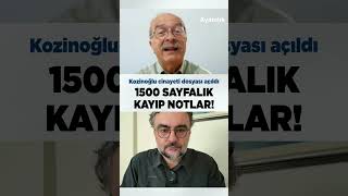 Kozinoğlu'nun notları nerede?