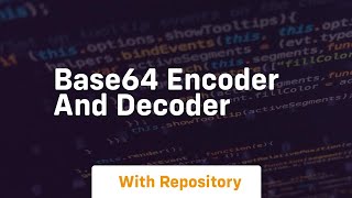 base64 encoder and decoder