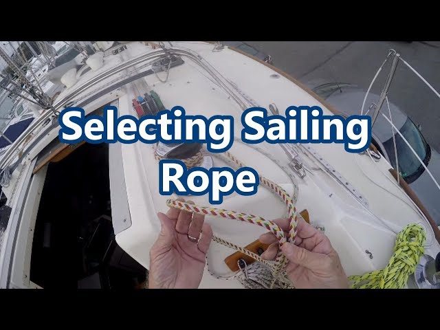Selecting Sailing Rope | Sail Fanatics