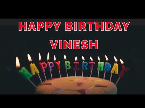 Happy Birthday VINESH - Birthday Songs by Name