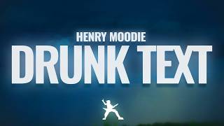 Download lagu Henry Moodie - drunk text (Lyrics) mp3