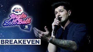 The Script - Breakeven (Live at Capital&#39;s Jingle Bell Ball 2019) | Capital