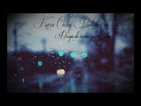 Cichy, Kara, RakuOSD - Droga do nieba (prod.Cichy)