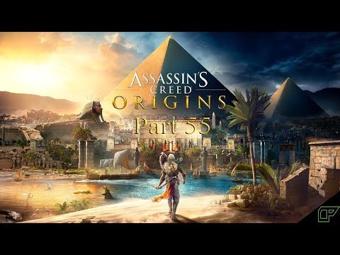 AC: Origins - Part  55