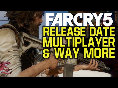 Far Cry 5 TRAILER - EVERYTHING YOU NEED TO KNOW (Far Cry 5 Release Date - Far Cry 5 Multiplayer) Video