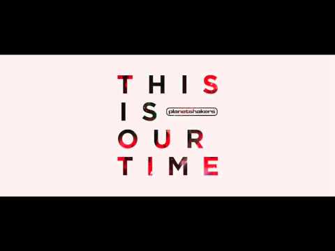 Planetshakers - This Is Our Time - (Instrumental)