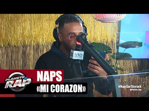 [EXCLU] Naps "Mi corazón" #PlanèteRap