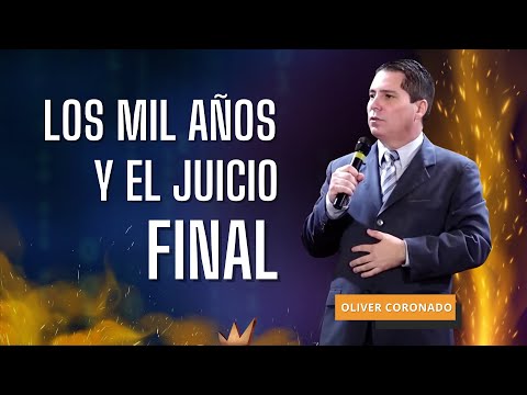 Los mil Años y el Juicio Final - TEMA 26 | EN LÍNEA con OLIVER CORONADO