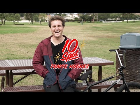 TRAVIS HUGHES | Odyssey BMX - 10 Spot