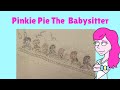 Pingu S Teenage Cartoon Digital Series 1 Episode 9 Pinkie Pie The Babysitter Morrison Anderson
