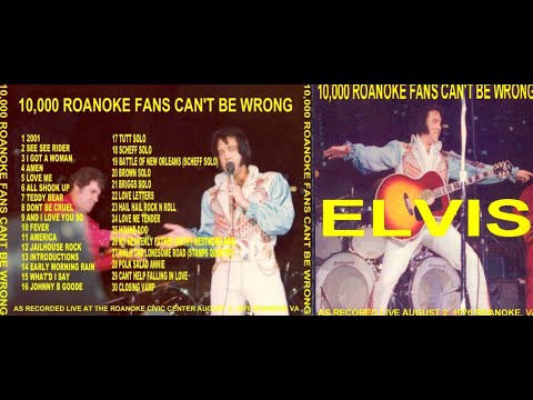 Elvis Presley - 10 000 Roanoke Fans Can't Be Wrong - August 2nd 1976 Full Album