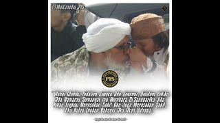 Download lagu Al Habib Muhammad Idrus Al Haddad ( Guru Besar Abah Ana / Habib Bahar Bin Smith ) & Sayyid Ibrahim mp3