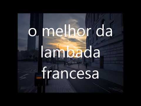 O Melhor Da Lambada Francesa