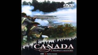 Canada A People`s History Theme Song