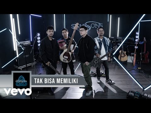 SAMSONS - Tak Bisa Memiliki (Live)