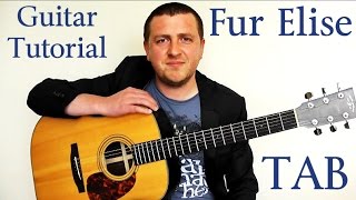 Fur Elise - Guitar Tutorial - Beethoven - A Slow and Easy Breakdown - Part 1