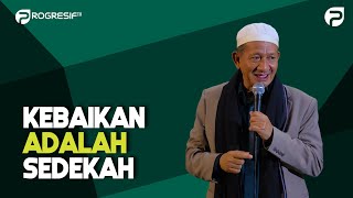 Download lagu KH. Agoes Ali Masyhuri (Gus Ali): Kebaikan adalah Sedekah mp3