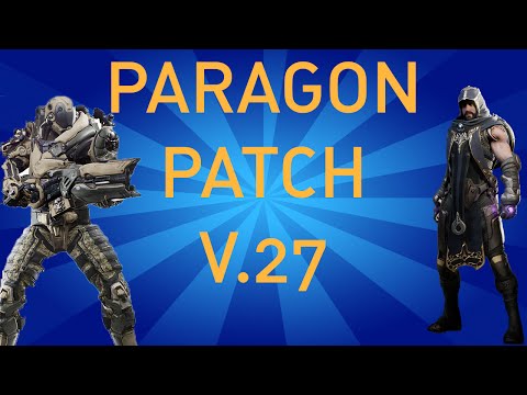 Paragon Patch V.27 - CXP CHANGES, DRAFT MODE, ALL HEROES REWORKED!