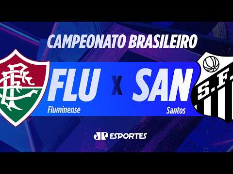 FLUMINENSE x SANTOS | AO VIVO! | BRASILEIRÃO | 18/10/2026