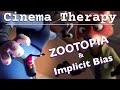 Therapist Reacts to Implicit Bias in ZOOTOPIA