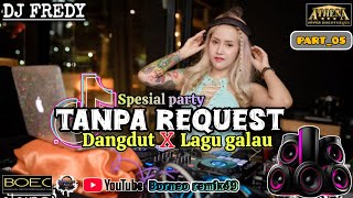 Download lagu DJ FREDY TERBARU 2025 SPESIAL PARTY DANGDUT X LAGU GALAU FULL BASS _ LIVE HOME PARTY  mp3