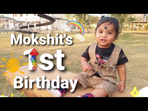 Mokshit's 1st Birthday Celebration | 4th Jan'2021