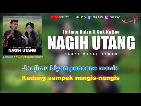 Nagih Utang - Lintang Kairo
