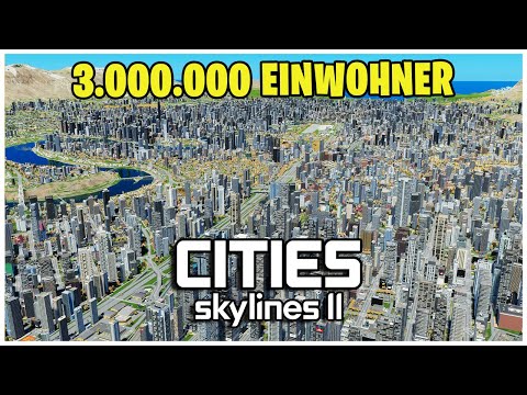 3.000.000 Einwohnerstadt in Cities Skylines 2 [5fps]