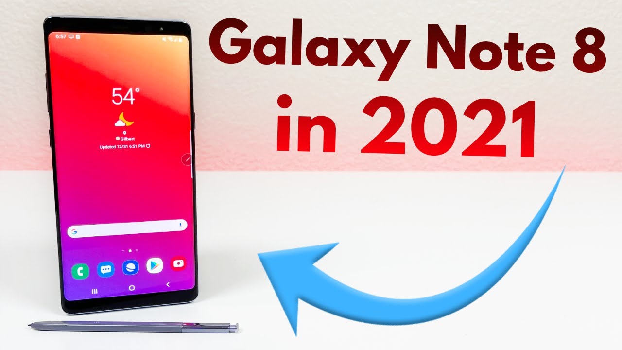 Samsung Galaxy Note 8 in 2021 - (Still Worth It?)
