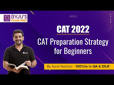 CAT 2022 | CAT Preparation for Beginners | Crack CAT Exam in First Attempt | BYJU'S Exam Prep