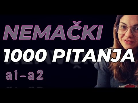 NEMAČKI -1000 PITANJA ZA A1 A2 NIVO - PITANJA KOJE ĆETE SIGURNU ČUTI U KONVERZACIJI