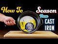 How To Season New Cast Iron Skillet Easy Simple