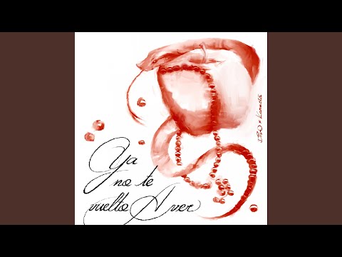 Ya No Te he Vuelto a Ver (feat. Karmeta)